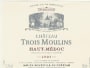 Chateau Trois Moulins Haut-Medoc 2003 Front Label