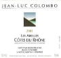 Jean-Luc Colombo Cotes du Rhone Les Abeilles 2001 Front Label