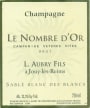 Aubry Le Nombre d'Or Sable Campanae Veteres Vites Brut Blanc de Blancs 2009 Front Label
