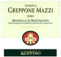 Ruffino Greppone Mazzi Brunello 2000 Front Label