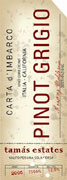 Tamas Estates Pinot Grigio 2005 Front Label