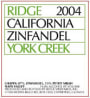 Ridge York Creek Zinfandel 2004 Front Label