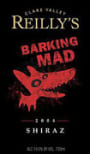 Reilly's Barking Mad Shiraz 2004 Front Label