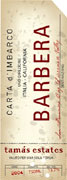 Tamas Estates Barbera 2004 Front Label