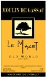 Moulin de Gassac Le Mazet Red 2005 Front Label