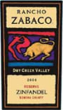 Rancho Zabaco Dry Creek Zinfandel 2004 Front Label