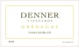 Denner Grenache 2009 Front Label
