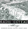 Radio-Coteau Alberigi Pinot Noir 2007  Front Label