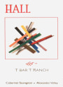 Hall T Bar T Ranch Cabernet Sauvignon 2006 Front Label