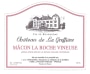 Chateau de La Greffiere Macon-la-Roche Vineuse 2015 Front Label