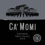 Ca' Momi Winery Zinfandel 2016 Front Label