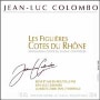 Jean-Luc Colombo Cotes du Rhone Les Figuieres Blanc 2005 Front Label