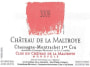 Chateau de la Maltroye Chassagne-Montrachet Clos du Chateau de la Maltroye Premier Cru Monopole Rouge 2009 Front Label