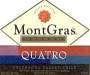 MontGras Quatro 2005 Front Label