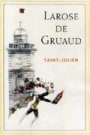 Larose de Gruaud Saint-Julien 2004 Front Label