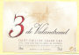 Chateau Valandraud 3 de Valandraud 2009 Front Label