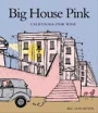 Big House Pink 2004 Front Label