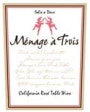 Menage a Trois Rose 2006 Front Label