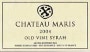 Chateau Maris Old Vine Syrah 2004 Front Label