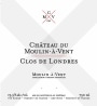 Chateau du Moulin-a-Vent Clos de Londres 2014 Front Label