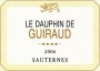 Chateau Guiraud Le Dauphin de Guiraud 2006 Front Label