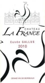 Chateau La France Medoc Cuvee Gallus 2010 Front Label