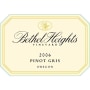 Bethel Heights Pinot Gris 2006 Front Label