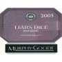Murphy-Goode Liar's Dice Zinfandel 2005 Front Label