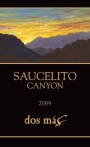 Saucelito Canyon Dos Mas 2009 Front Label