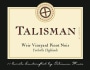 Talisman Wines Weir Pinot Noir 2013  Front Label