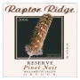 Raptor Ridge Reserve Pinot Noir 2006 Front Label
