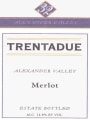 Trentadue Alexander Valley Merlot 2001 Front Label