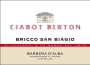 Ciabot Berton Bricco San Biagio Barbera 2011 Front Label