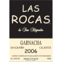 Las Rocas Garnacha 2006 Front Label