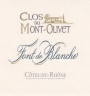 Clos du Mont Olivet Cotes du Rhone Font de Blanche 2011 Front Label