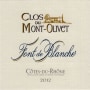 Clos du Mont Olivet Cotes du Rhone Font de Blanche 2012 Front Label