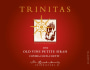 Trinitas Old Vine Petite Sirah 2014 Front Label