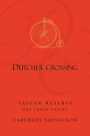 Dutcher Crossing Winery Taylor Reserve Cabernet Sauvignon 2012 Front Label