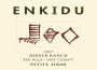 Enkidu Diener Ranch Petite Sirah 2007 Front Label