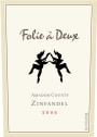 Folie a Deux Zinfandel 2006 Front Label