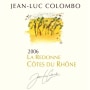Jean-Luc Colombo Cotes du Rhone La Redonne Blanc 2006 Front Label