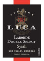 Luca Laborde Double Select Syrah 2006 Front Label