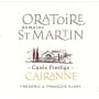 Dom. de L'Oratoire St Martin Cairanne Cuvee Prestige 2007 Front Label