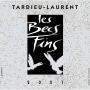 Tardieu-Laurent Les Becs Fins Cotes du Rhone Rouge 2007 Front Label