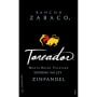 Rancho Zabaco Toreador Zinfandel 2006 Front Label