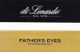 Di Lenardo Father's Eyes Chardonnay 2013 Front Label