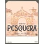 Pesquera Ribera del Duero Tinto 2006 Front Label