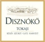 Disznoko Late Harvest Tokaji Furmint 2013 Front Label