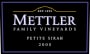 Mettler Family Vineyards Petite Sirah 2005 Front Label