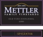 Mettler Family Vineyards Epicenter Old Vine Zinfandel 2009 Front Label